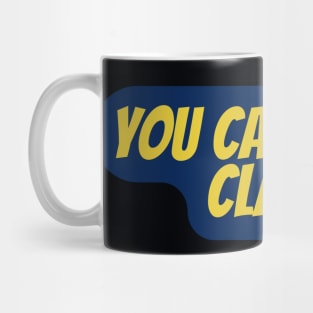 You Can Do It, Clark Mug